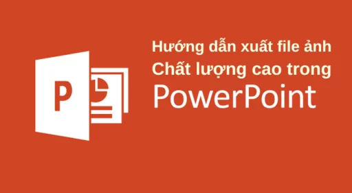 Hướng dẫn xuất file ảnh chất lượng cao trong Powerpoint 49