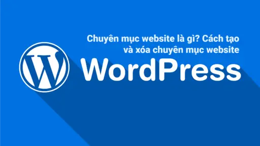 Chuyên mục trong website là gì? Cách tạo và xóa chuyên mục trong wordpress. 44